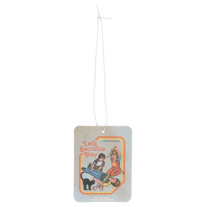 Let's Sacrifice Toby Vanilla Air Freshener by Steven Rhodes